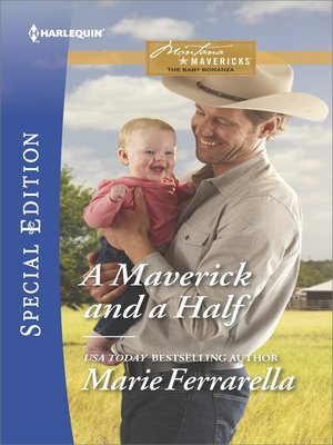 cover image of A Maverick and a Half--A Single Dad Romance